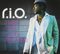 R.I.O. - Turn This Club Around
