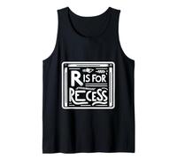 R Is For Recess School Subject Break Student Fun |- Camiseta sin Mangas