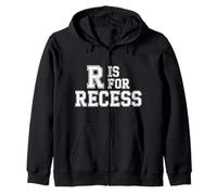 R Is For Recess School Subject Break Student Fun - Sudadera con Capucha