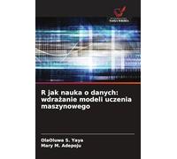 R jak nauka o danych: wdrażanie modeli uczenia maszynowego