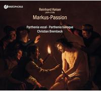 Parthenia - R.Keiser: La Pasion Segun San Marcos / Parthenia