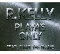 R.Kelly - Playa'S Only
