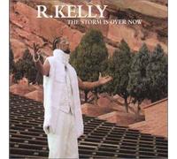 R Kelly - The Storm Is Over Now