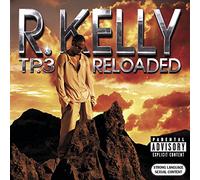 R.Kelly - TP3 Reloaded