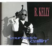 R. Kelly - Your Body's Callin'
