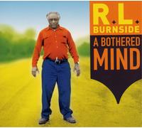 R.L. Burnside – A Bothered Mind – Vinilo – Importación USA