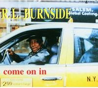 R.L. Burnside – Come On In – CD (Importación USA)