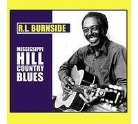 R.L. Burnside - Mississippi Hill Country Blues [Vinilo]
