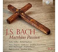 R.Müller|R. Jackson|N. Argenta|J. Peter Kenny|J. MacDougall| S. Varcoe|Paul Goodwin|L. Lee|J. Miller - J.S. Bach: Matthäus Passion (Deluxe Edition)