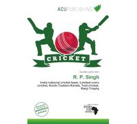 R. P. Singh: India national cricket team, Limited overs cricket, Kochi Tuskers Kerala, Test cricket, Ranji Trophy
