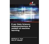 R per Data Science: implementazione di modelli di machine learning