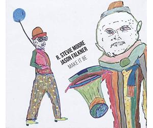 R Stevie Moore / Jason Falkner - Make It Be/Inclus Bonus Tracks