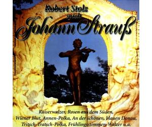 R. Stolz Spielt Johann Strauss