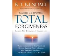 R.T. Kendall Total Forgiveness (Tapa blanda)