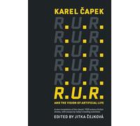 R.U.R. and the Vision of Artificial Life