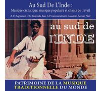 R.V. Raghavan - Au sud de l'Inde : Musique carnatique, musique populaire et chants de travail (Patrimoine de la musique traditionnelle du monde)