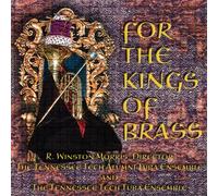 R. Winston Morris - For the Kings of Brass