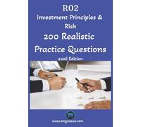 R02 Investment Principles & Risk: 200 Realistic Practice Questions (2026 Edition): Exam-Focused Mock Exam Questions to improve Investment ... - CII R0 First-Time Pass Survival Guides)