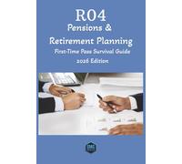 R04 Pensions & Retirement Planning First-Time Pass Survival Guide (2026 Edition) (SMG Nexus - CII R0 First-Time Pass Survival Guides)