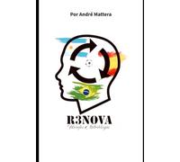 R3NOVA: Filosofia e Metodologia