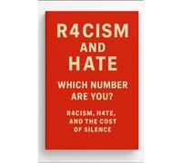 R4CISM AND H4TE WHICH NUMBR ARE YOU ?