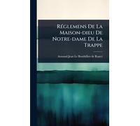 RÃ(c)glemens De La Maison-dieu De Notre-dame De La Trappe