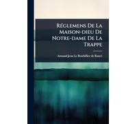 RÃ(c)glemens De La Maison-dieu De Notre-dame De La Trappe