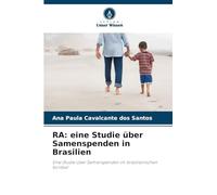 RA: eine Studie über Samenspenden in Brasilien