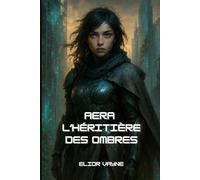 Æra, l’Héritière des Ombres