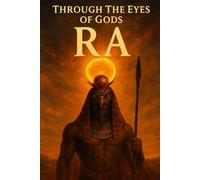 Ra: Through The Eyes of The Sun: 16