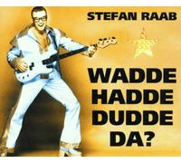 Raab,Stefan - Wadde Hadde Dudde Da [Import]