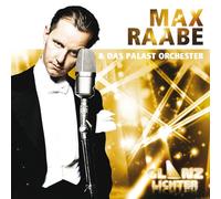 Raabe, Max & das Palast Orchester - Glanzlichter