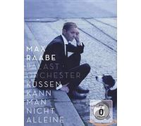 Raabe, Max - Kuessen Kann.. -CD+DVD-