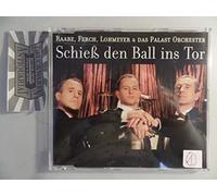 Raabe,Max & Palast Orchester/Ferch/Lohmeyer Schiess Den Ball Ins Tor