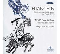 Raasakka - Eliangelis - Contemporary Finish Music for Clarinet