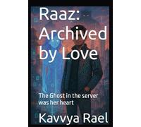 Raaz: Archived by Love: The Ghost in the server was her heart
