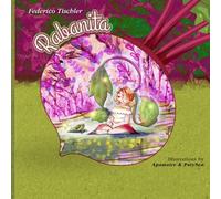 Rabanita and How She Found the Magical Spicy Land of Pickleland.