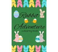 Rabbit adventure: colouring book