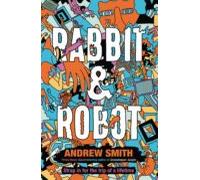 Rabbit And Robot (ebook)