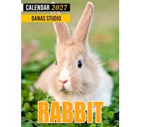 Rabbit Calendar 2027: Bunny Planner and Monthly Organizer for Rabbit Lovers