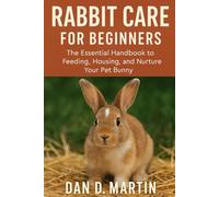 RABBIT CARE FOR BEGINNERS