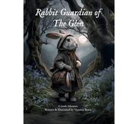 Rabbit Guardian of The Glen: Tales of The Glen: 2