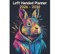 Rabbit Left Handed Planner: 5 Year Monthly | Large 60 Month Calendar | Gift For People Who Love Forest Animals, Bunny Lovers | Ideal for ... and Busy Individuals | 8.5 x 11 Inches | v1