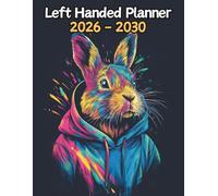 Rabbit Left Handed Planner: 5 Year Monthly | Large 60 Month Calendar | Gift For People Who Love Forest Animals, Bunny Lovers | Ideal for ... and Busy Individuals | 8.5 x 11 Inches | v1
