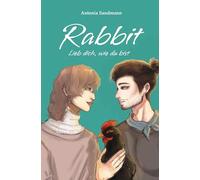 Rabbit: Lieb dich, wie du bist