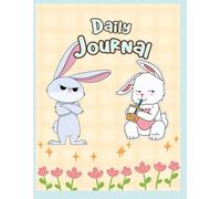 Rabbit Notebook for Girls: Cute Bunny Journal for Kids & Teens | Floral Rabbit Design | 100 Lined Pages | Perfect Gift for School, Writing, Drawing ... Rabbit Series): Helpful for your daily tasks