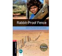 Oxford Bookworms 3. Rabit-Proof Fence