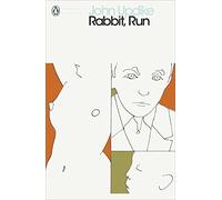 Rabbit, Run: Run Rabbit, Run (Penguin Modern Classics)