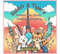 Rabbit & Tiger’s Around-the-World Coloring Adventure: 35 Famous Landmarks & Charming Travel Scenes - Relaxing Coloring for Teens & Adults