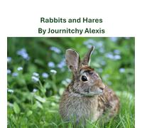 Rabbits and Hares (The Alexis Series)